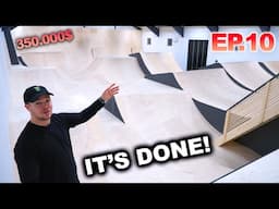 THE 350.000€ DREAM PARK IS FINALLY DONE | EP.10