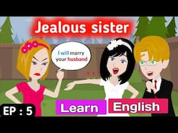 Jealous sister part 5 | English story | Learn English | Animated stories | English life stories