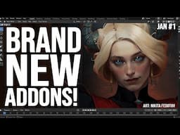 Brand New Blender Addons You Probably Missed! - Jan #1