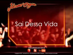 Juliano Cezar - Sai Dessa Vida