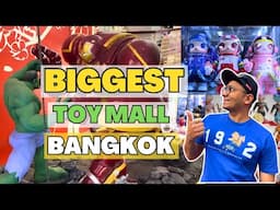 BIGGEST TOY MALL in Bangkok, Thailand