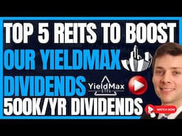 Top 5 REITs To Buy On Margin With Our Yieldmax Dividends In 2025 (High Yield Income Investing) #FIRE