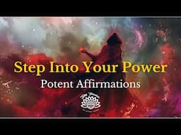 Step Into Your Power Affirmations - NO MIDROLL ADS