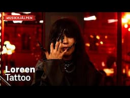 Loreen - Tattoo / Musikhjälpen 2024