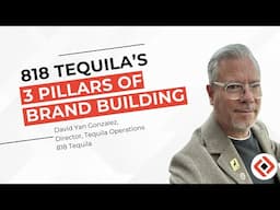 818 Tequila's 3 Pillars of Brand Building