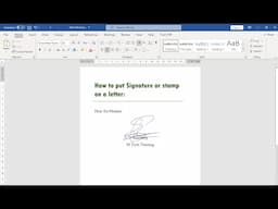 How to put Signature or stamp on a letter in Mirosoft Word