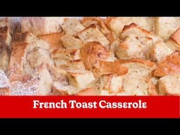 French Toast Casserole