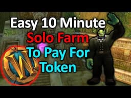 The Easiest Solo Gold Farm To Pay For WoW Token #2 | WoW Shadowlands Goldmaking Guide