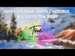 Happy Christmas! - Tom Shepherd School of Watercolour