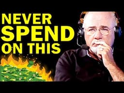 Dave Ramsey: 31 Things BROKE People Waste Money On