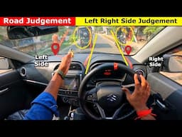 Part 15 | Car Driving Training For Road Judgement || Local Roads Left Right Side Judgement