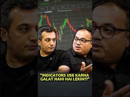 Indicators use karna galat ? #shorts