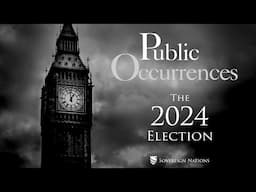 The 2024 Election | Public Occurrences, Ep. 121