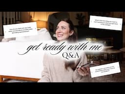 get ready with me Q&A | cottage plans, mom guilt & dealing with hate...