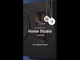 3 Levels of Home Studio – Part 3