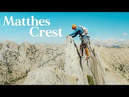 Matthes Crest: The most EPIC ridge traverse in the USA - Presented by Garmin