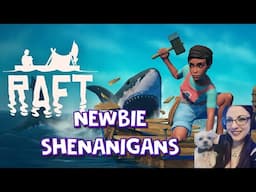 ★~💀1st Time on Raft! Newbie Shenanigans💀~★ Multistreaming