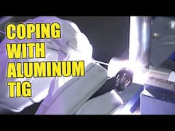 Fitting and TIG Welding Thin Aluminum Coped Tubing: Subscriber Request