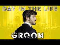 Day In The Life - Groom (Wedding)