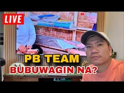 PB TEAM BUBUWAGIN NA?