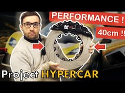 J'AI ACHETÉ LE PLUS GROS KIT FREINS possible !!!! [Hypercar project #27]