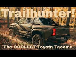 The 2024 Toyota Tacoma Trailhunter is CHANGING the Game!