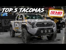 Top 5 Tacomas of SEMA 2024 | + New Product Reveals!