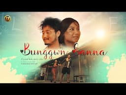 Bunggwn Sanna || Official Bodo Music Video || Swrang & Jennifer  || Rb film Production