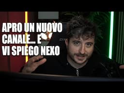 Devo Dirvi una Cosa Importante... e Vi spiego pure Nexo!