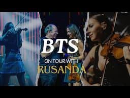 BTS on Tour with Rusanda