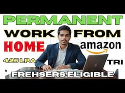 Permanent Work From Home Job | Amazon TRI role | Best Work From Home Jobs 2025 | Telugu | Amazon