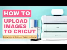 How to Upload Images and SVG Cut Files To Cricut Design Space for Beginners (Updated)