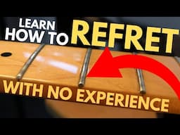 I REFRET a £1000 Guitar with ZERO Experience!