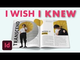 5 Things I wish I knew before starting in InDesign