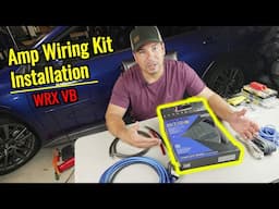 How to Install Amplifier Wiring Kit | Subaru WRX VB