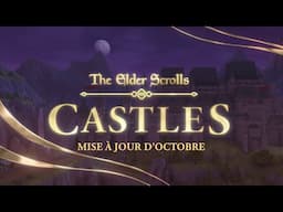 The Elder Scrolls : Castle mise à jour d'octobre