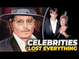 Top Famous Celebrities Who Lost Everything