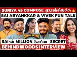 Suriya 45-ல வெறித்தனமா Album Ready-ங்க🔥 Sai Abyankkar Heroine Selection Secret😱  Exclusive Interview