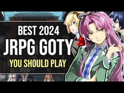 Top 20 Best NEW JRPG Games of The Year of 2024 | GOTY 2024 Edition (Turn Based, Tactical, ARPG)