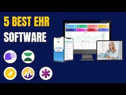 5  Best Electronic Health Records (EHR) Software: Top Medical Practice Management Tools