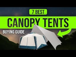 BEST CANOPY TENTS: 7 Canopy Tents (2023 Buying Guide)