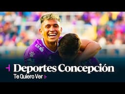 Deportes Concepción: Te quiero ver - TNT Sports