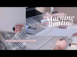 my 5AM PRODUCTIVE MORNING ROUTINE 2022 🍳 FIRST DAY of college study vlog (new semester)