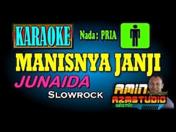 MANISNYA JANJI Junaida KARAOKE Nada PRIA