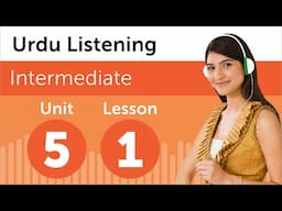 Learn Urdu | Listening Practice - Talking About Getting Home in Urdu