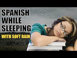 Unlock Fluency in Spanish While You Sleep! Secret Trick Revealed with Relaxing Rain Sound