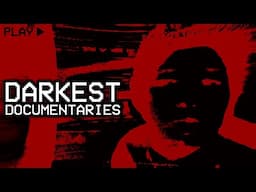 Darkest Real Life Documentaries [Vol. 3]