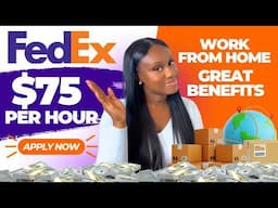 FedEx Is Hiring! Earn $12,000/MONTH With These HIGH-PAYING Remote Jobs | FEDEX REMOTE JOBS