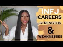 INFJ Careers The Core Strengths And Weaknesses At Work You Should Know