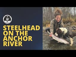 Steelhead on the Anchor River